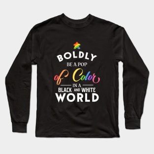 Rainbow Meeple Boldly Be A Pop of Color Board Games Meeples and Tabletop RPG Addict Long Sleeve T-Shirt